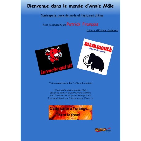 Bienvenue dans le monde d'Annie Mâle