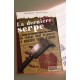 La dernière serpe