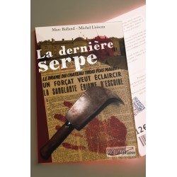 La dernière serpe