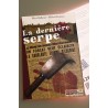 La dernière serpe