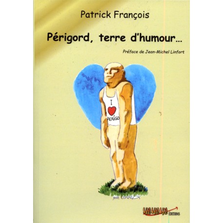 Périgord, terre d'humour